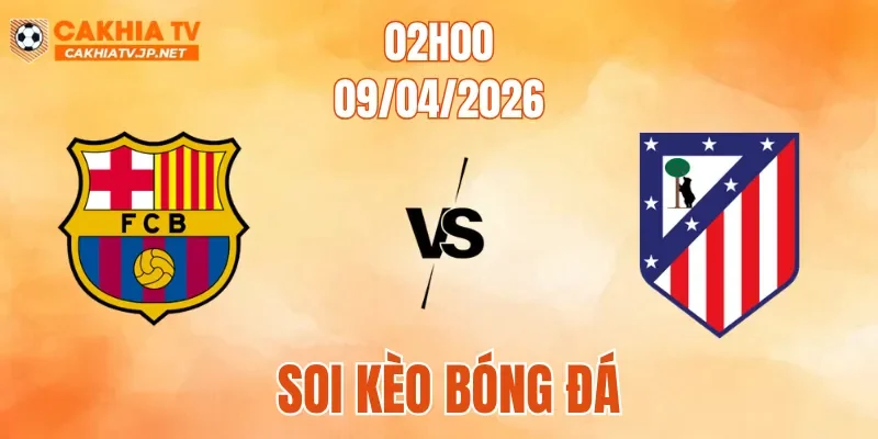 Barcelona Vs Atletico Madrid